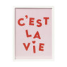 Poster met lijst c'est la vie - roze/rood - 40x30 cm