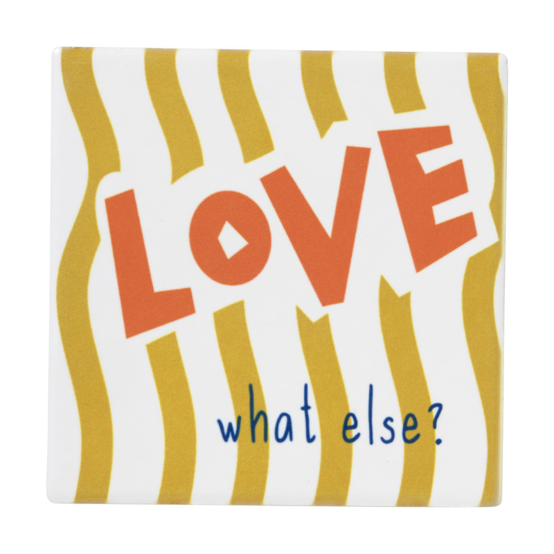 Tegeltje love what else - multikleur - 10x10x0.5 cm - Happy at Home by Sanny
