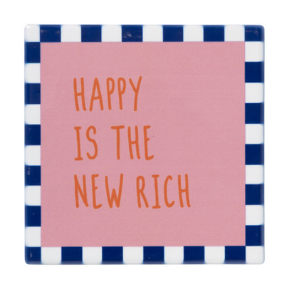 Tegeltje happy is the new rich - multikleur - 10x10x0.5 cm - Happy at Home by Sanny