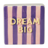 Tegel dream big - roze/paars - 10x10x3.5 cm