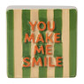 Tegel you make me smile - geel/groen - 10x10x3.5 cm
