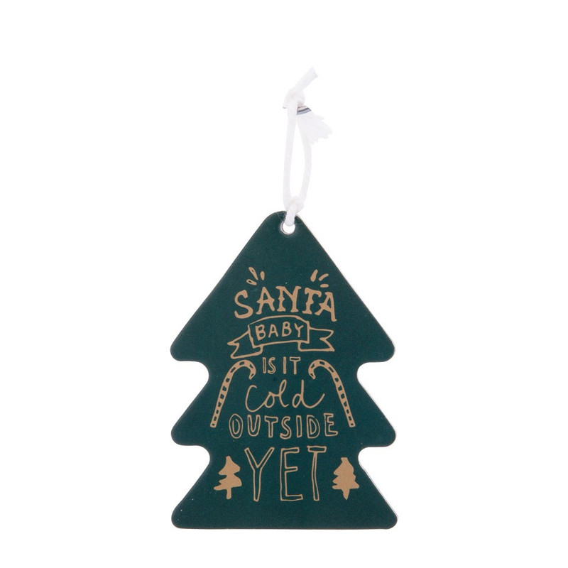 Kersthanger Santa Baby Is It Cold Outside Yet - groen - 8,5x6 cm
