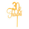 Tasty Me cake topper - 30 & fabulous - goud