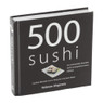Kookboek 500 sushi – Caroline Bennett m.m.v. Hong Sui Li & Sami Nkaili